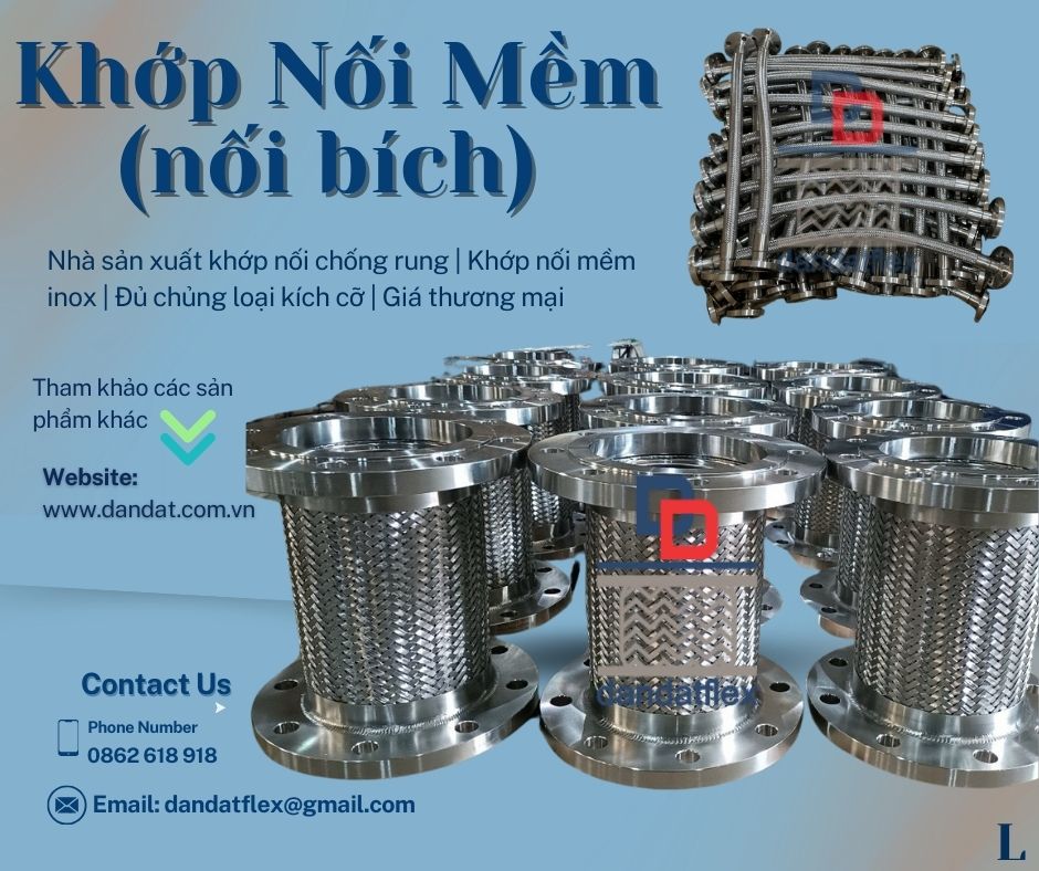 Khớp nối mềm chống rung, Khớp nối inox chống rung, Flexible Hose - giải pháp chống rung