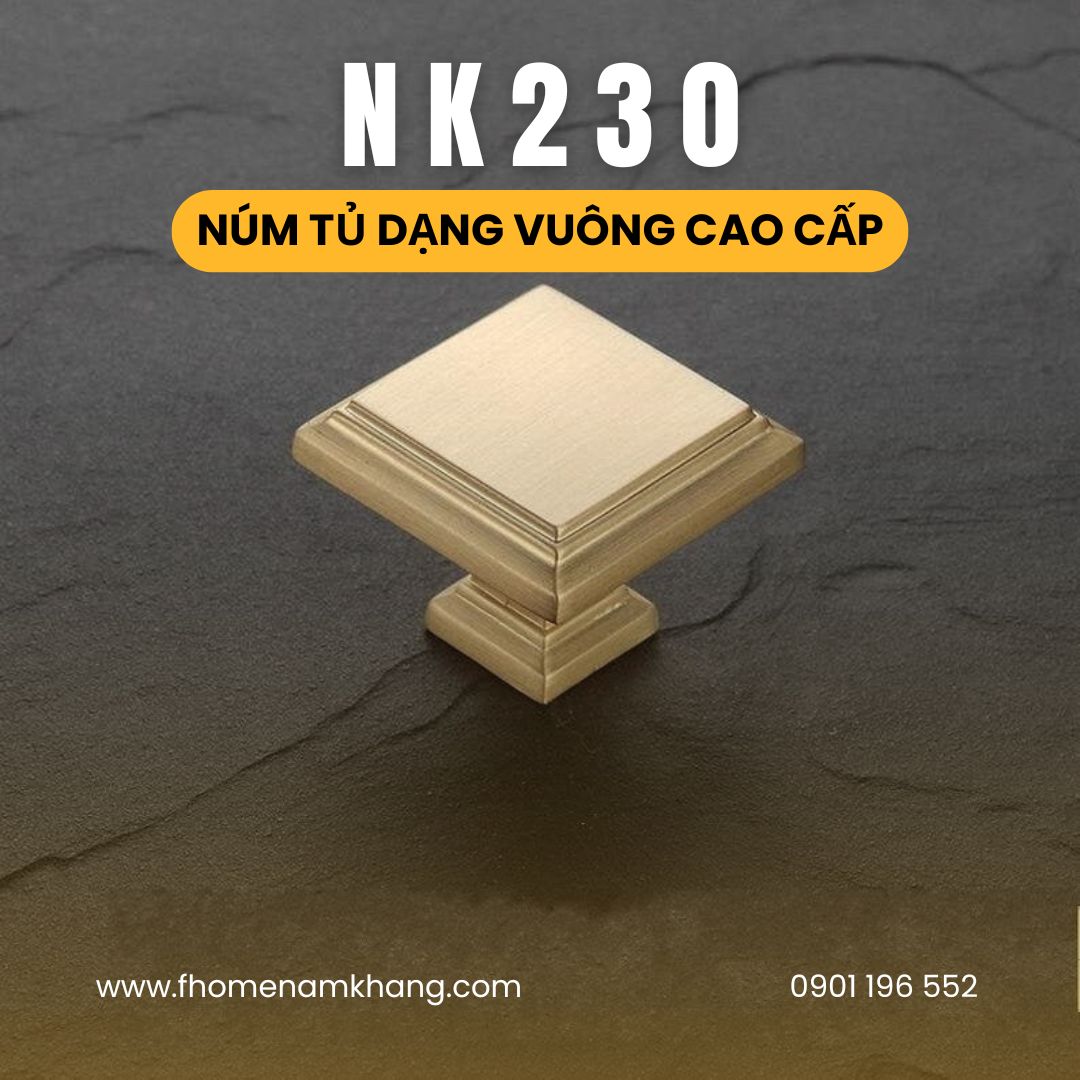 Núm tủ cao cấp dạng vuông NK230 | Zalo 0901 196 552
