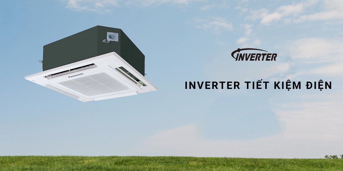 Lắp đặt máy lạnh âm trần PANASONIC 2.5HP Inverter - siêu tiết kiệm điện, giá rẻ