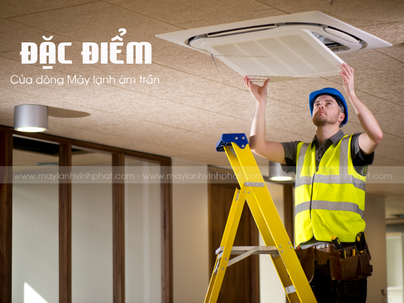 Lựa chọn lắp đặt Điều hòa âm trần cho hội trường? Sản phẩm nào chiếm ưu thế